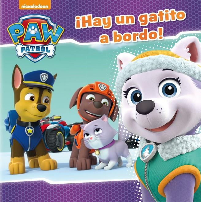 HAY UN GATITO A BORDO! (PAW PATROL - PATRULLA CANINA. PRIMERAS LECTURAS) | 9788448848712 | NICKELODEON