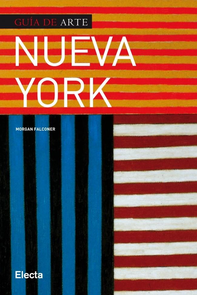 NUEVA YORK-GUIA DE ARTE | 9788425347580 | VARIOS AUTORES