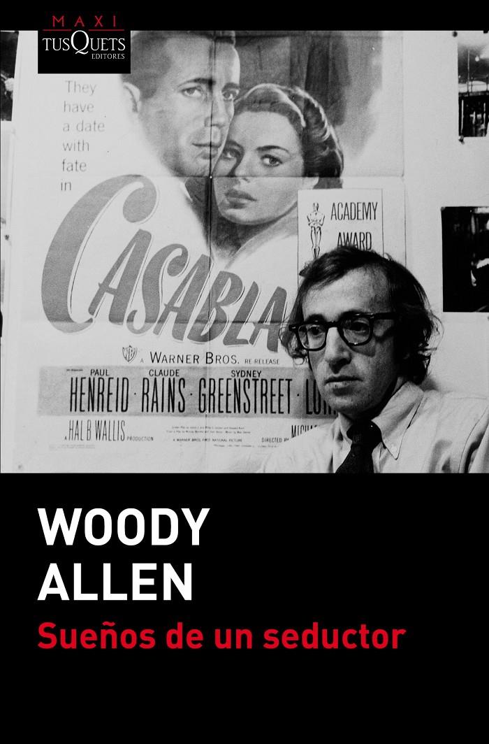 SUEÑOS DE UN SEDUCTOR | 9788490661611 | WOODY ALLEN