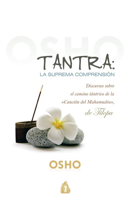 TANTRA: LA SUPREMA COMPRENSIÓN | 9788486797034 | OSHO