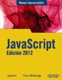 JAVASCRIPT. EDICIÓN 2012 | 9788441530430 | MCNAVAGE, TERRY