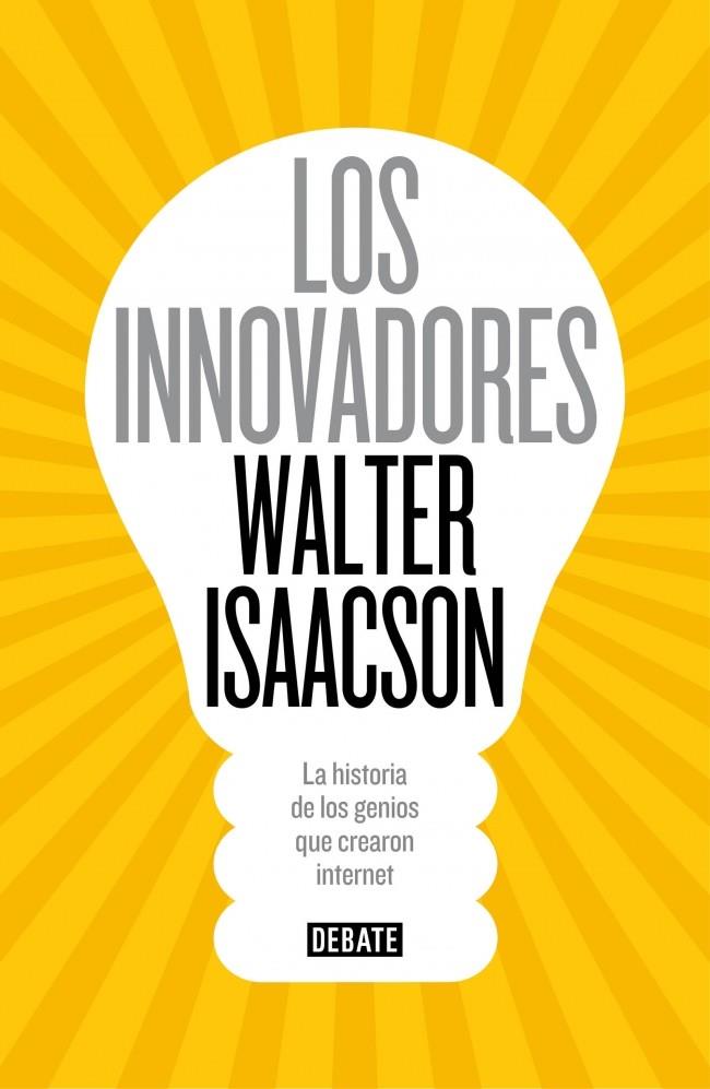 INNOVADORES, LOS | 9788499924663 | ISAACSON,WALTER