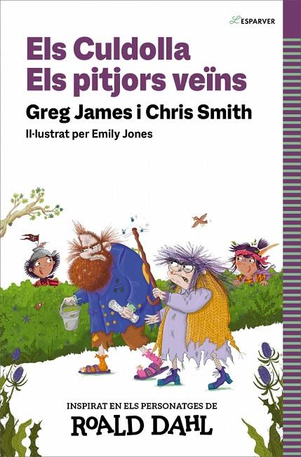 CULDOLLA. ELS PITJORS VEÏNS, ELS | 9788419688583 | SMITH, CHRIS/JAMES, GREG/DAHL, ROALD