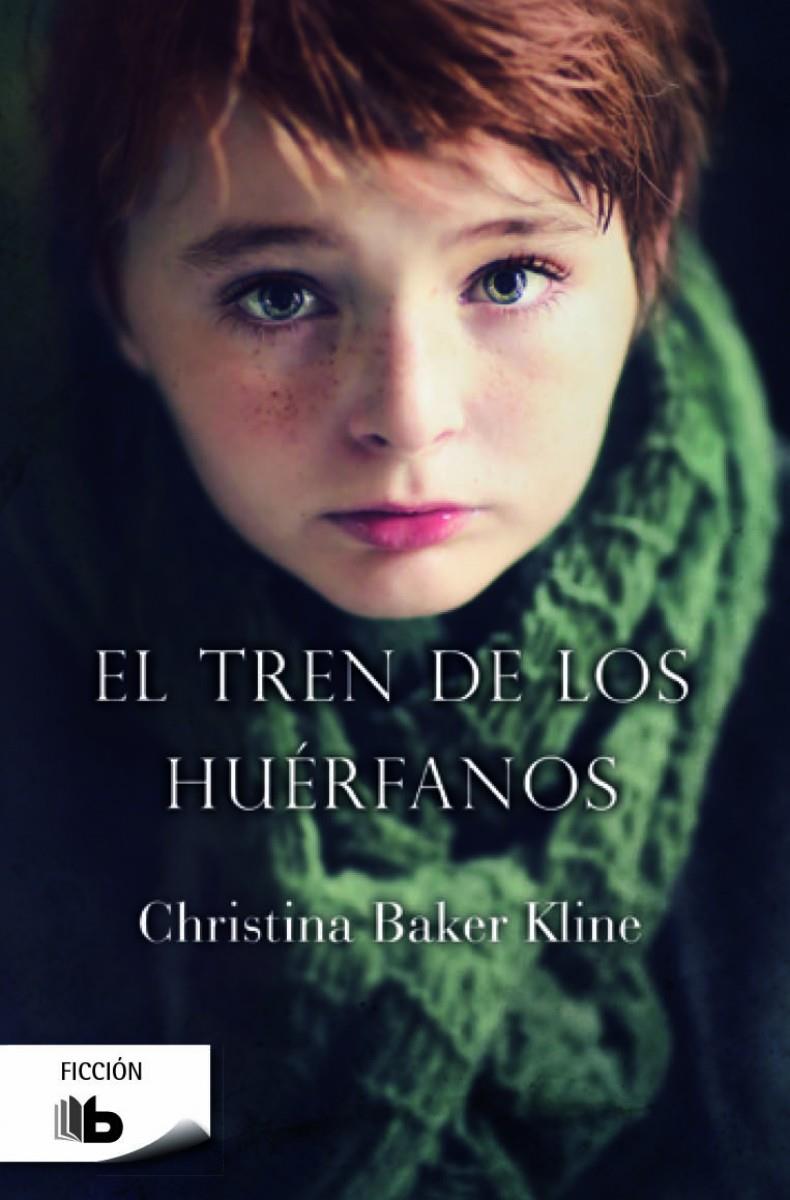 TREN DE LOS HUÉRFANOS, EL | 9788490701683 | BAKER KLINE, CHRISTINA