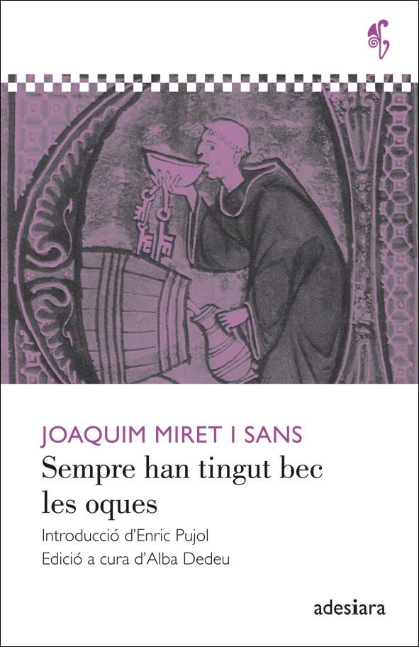 SEMPRE HAN TINGUT BEC LES OQUES | 9788492405596 | MIRET, JOAQUIM