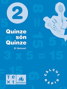 QUINZE SÓN QUINZE 2 / CALCUL RAPID | 9788477399933 | SEGARRA, LLUÍS/BARBA, DAVID