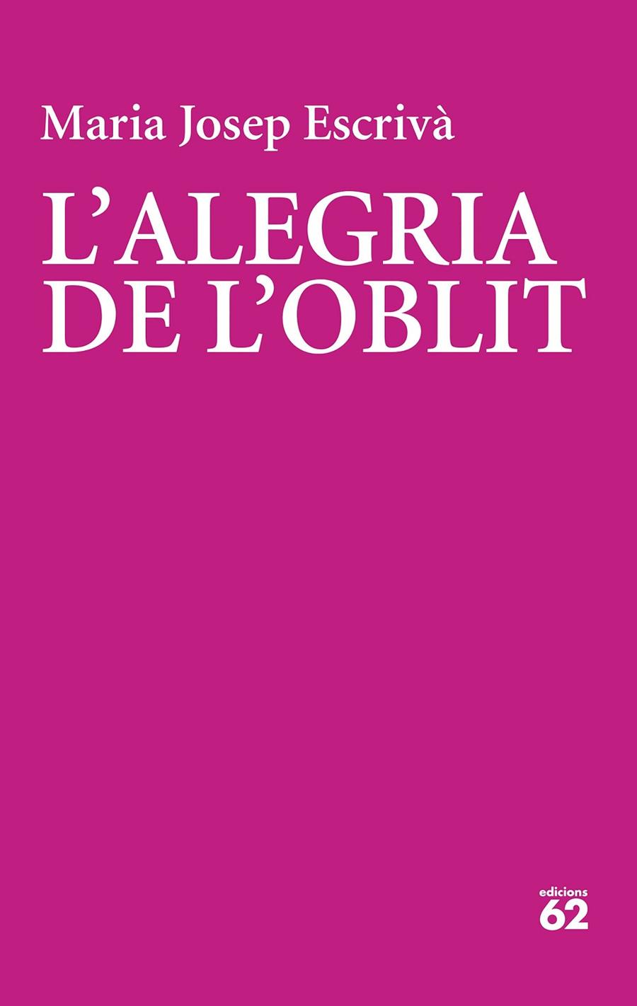 ALEGRIA DE L'OBLIT, L' | 9788429782356 | ESCRIVÀ VIDAL, MARIA JOPEP