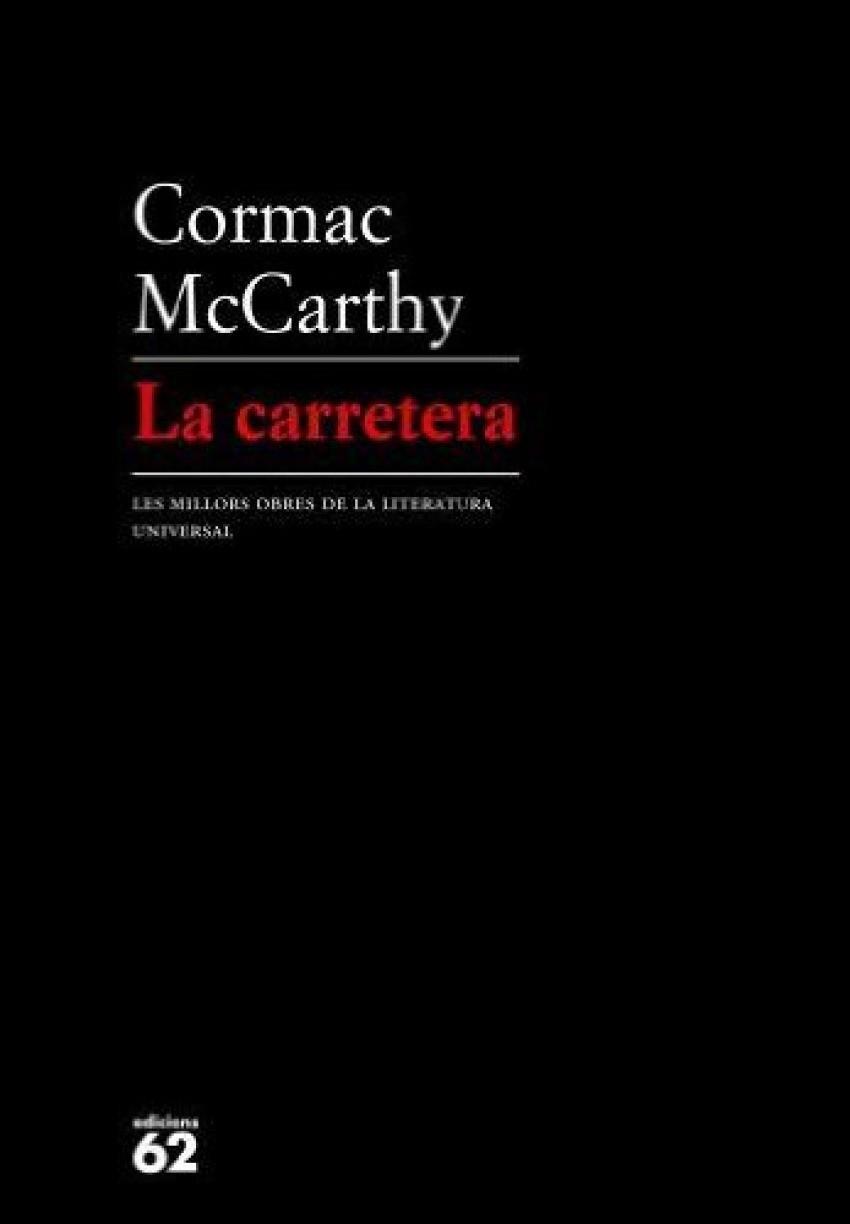 CARRETERA, LA | 9788429760088 | MCCARTHY, CORMAC