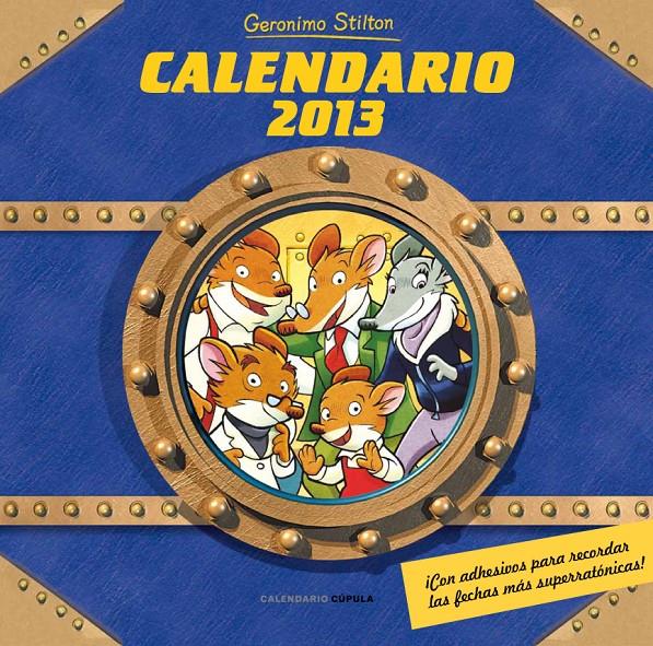 2013-CALENDARIO GERONIMO STILTON  | 9788448006778 | GERONIMO STILTON