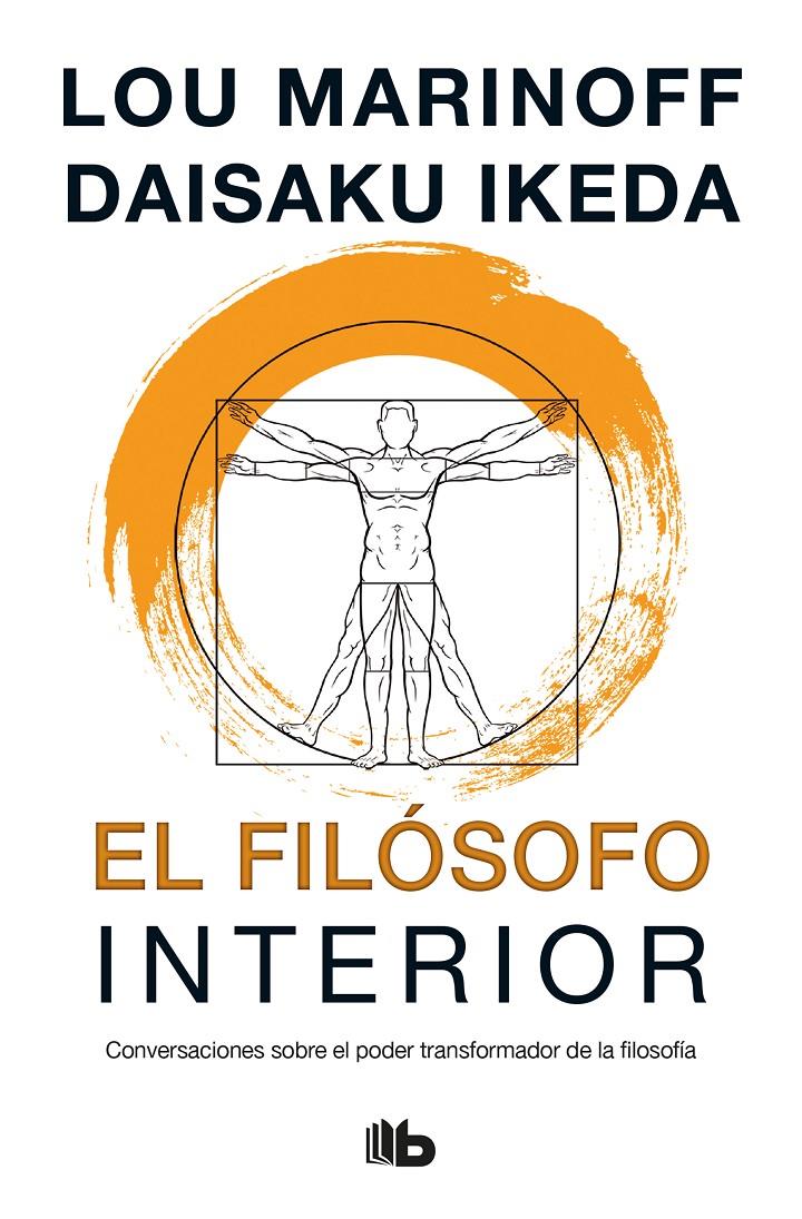 FILÓSOFO INTERIOR, EL | 9788490706312 | IKEDA, DAISAKU/MARINOFF, LOU