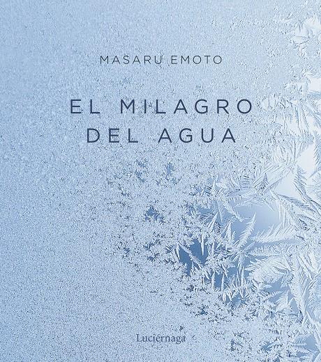 MILAGRO DEL AGUA, EL | 9788417371951 | MASARU EMOTO