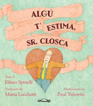 ALGÚ T'ESTIMA SR. CLOSCA | 9788484706786 | SPINELLI, ELIEEN