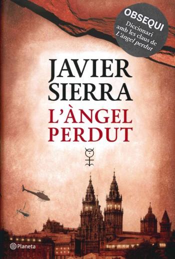 ÀNGEL PERDUT, L'. EDICIO ESPECIAL | 9788497082327 | SIERRA, JAVIER