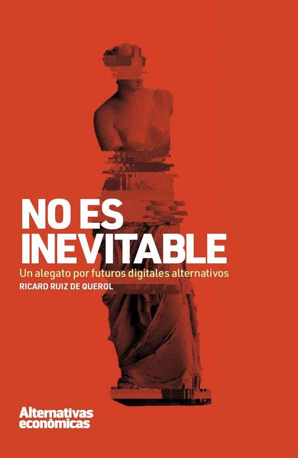 NO ES INEVITABLE | 9788409371723 | RUIZ DE QUEROL, RICARD