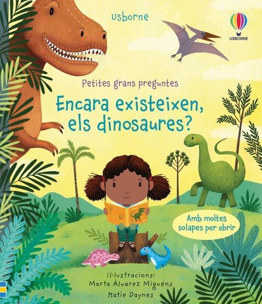 ENCARA EXISTEIXEN ELS DINOSAURES | 9781474987318 | ALVAREZ-DOYNES