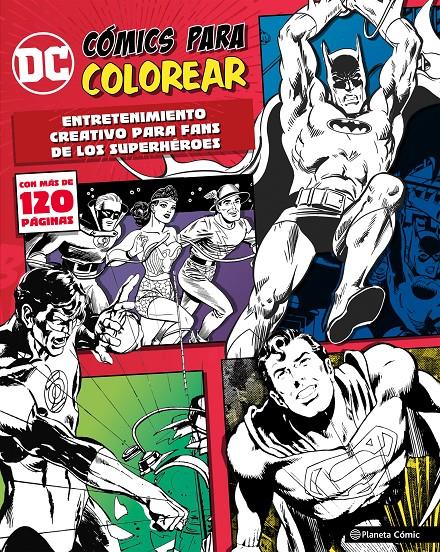 DC CÓMICS PARA COLOREAR SUPERHÉROES | 9788491461210 | AA. VV.