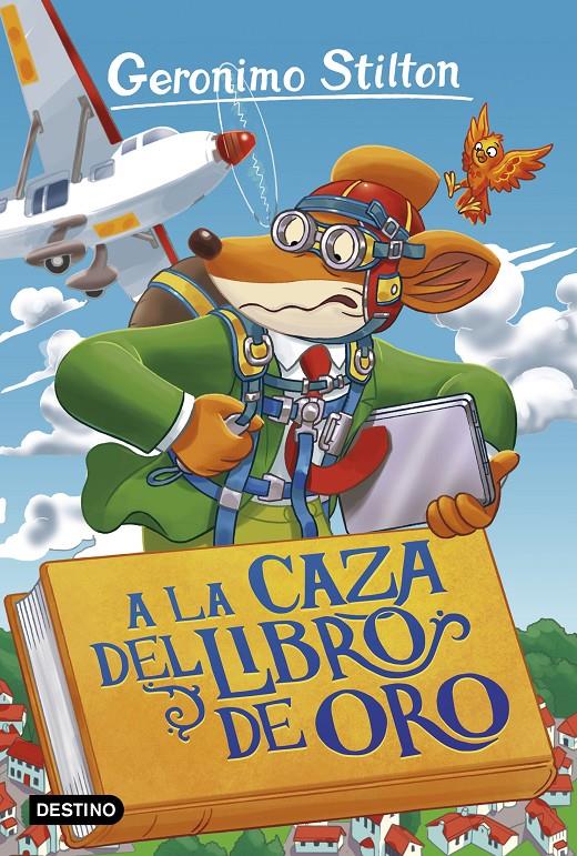 A LA CAZA DEL LIBRO DE ORO | 9788408193586 | STILTON, GERONIMO