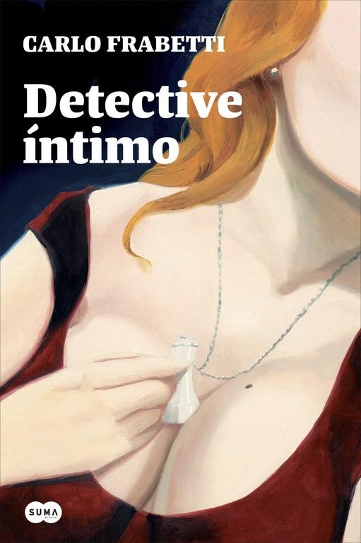 DETECTIVE ÍNTIMO | 9788483658475 | FRABETTI, CARLO