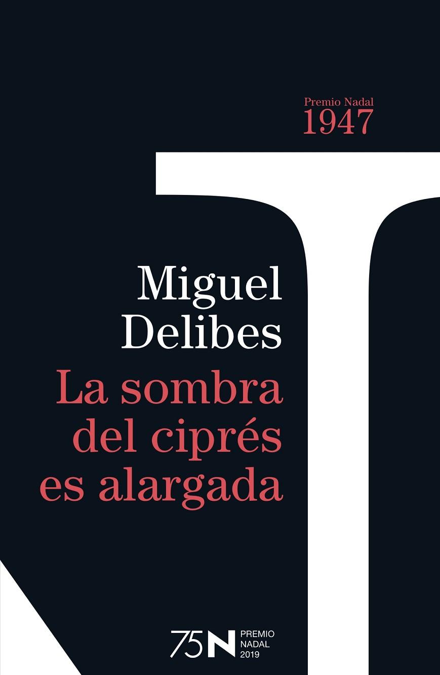 LA SOMBRA DEL CIPRÉS ES ALARGADA | 9788423354948 | DELIBES SETIÉN, MIGUEL