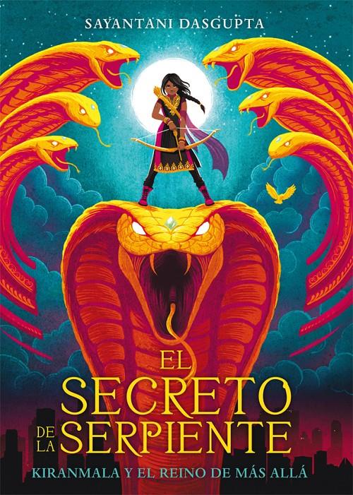 SECRETO DE LA SERPIENTE, EL | 9788424664442 | DASGUPTA, SAYANTANI