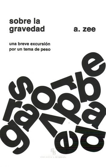 SOBRE LA GRAVEDAD | 9788417700737 | ANTHONY ZEE