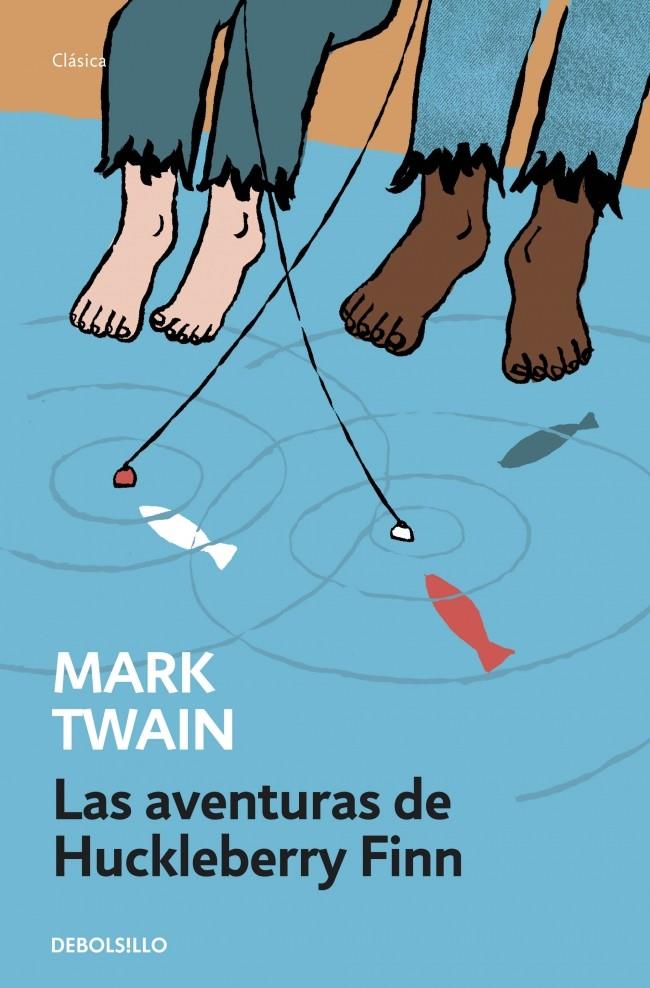 AVENTURAS DE HUCKLEBERRY FINN, LAS | 9788490623725 | TWAIN,MARK