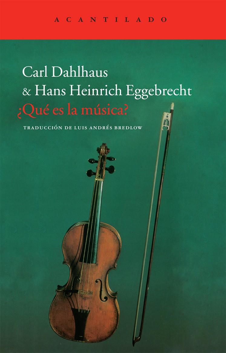 QUÉ ES LA MÚSICA | 9788415277576 | DAHLHAUS, CARL/EGGEBRECHT, HANS HEINRICH