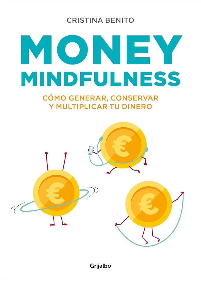 MONEY MINDFULNESS | 9788417338374 | BENITO, CRISTINA