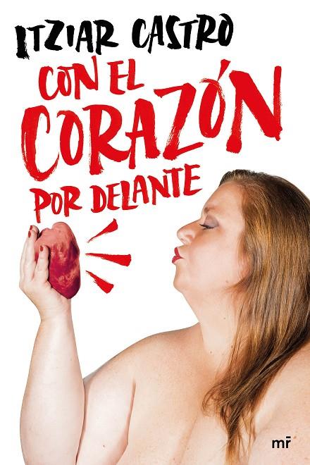 CON EL CORAZÓN POR DELANTE | 9788427048263 | CASTRO, ITZIAR