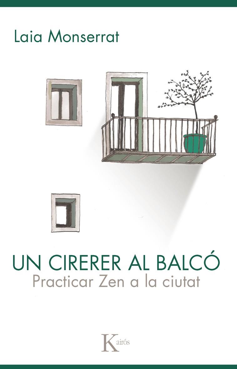 UN CIRERER AL BALCÓ | 9788499883564 | MONSERRAT, LAIA