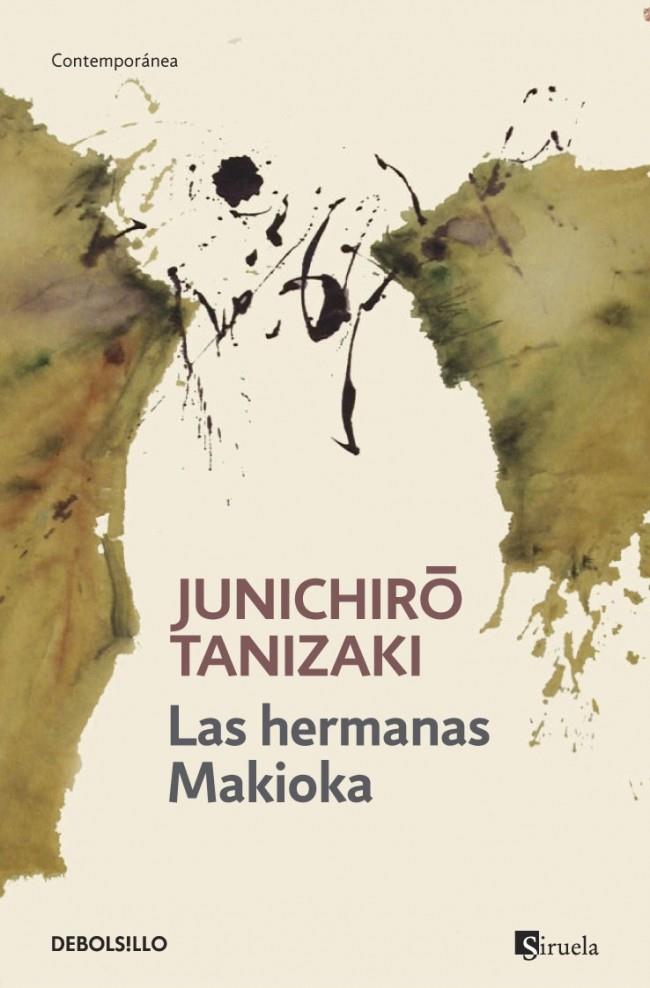 HERMANAS MAKIOKA, LAS | 9788490322499 | TANIZAKI,JUNICHIRO