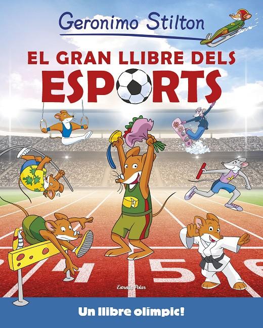 GRAN LLIBRE DELS ESPORTS, EL | 9788416522316 | GERONIMO STILTON