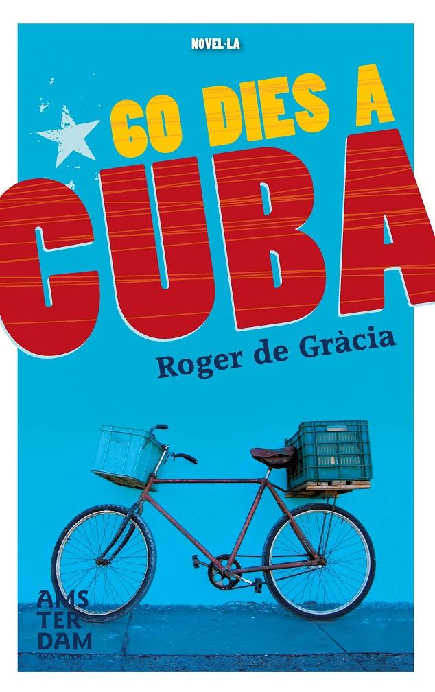 60 DIES A CUBA | 9788415645849 | DE GRÀCIA, ROGER