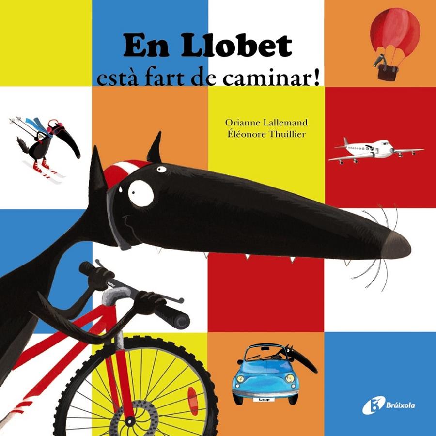 EN LLOBET ESTÀ FART DE CAMINAR! | 9788499066882 | LALLEMAND, ORIANNE