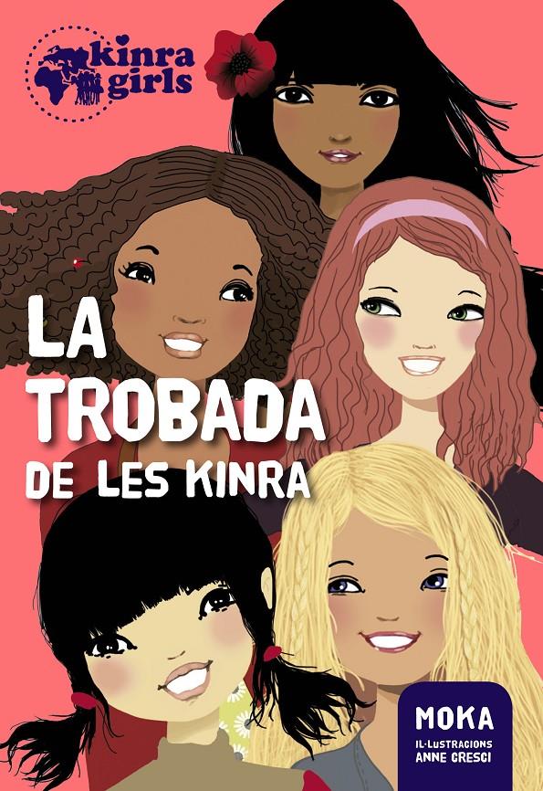 TROBADA DE LES KINRA, LA | 9788424655495 | MOKA