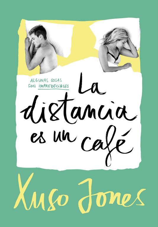 DISTANCIA ES UN CAFÉ (COFFEE LOVE 3), LA | 9788490437896 | JONES, XUSO