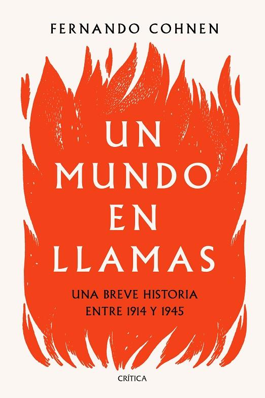 UN MUNDO EN LLAMAS | 9788491992530 | COHNEN, FERNANDO