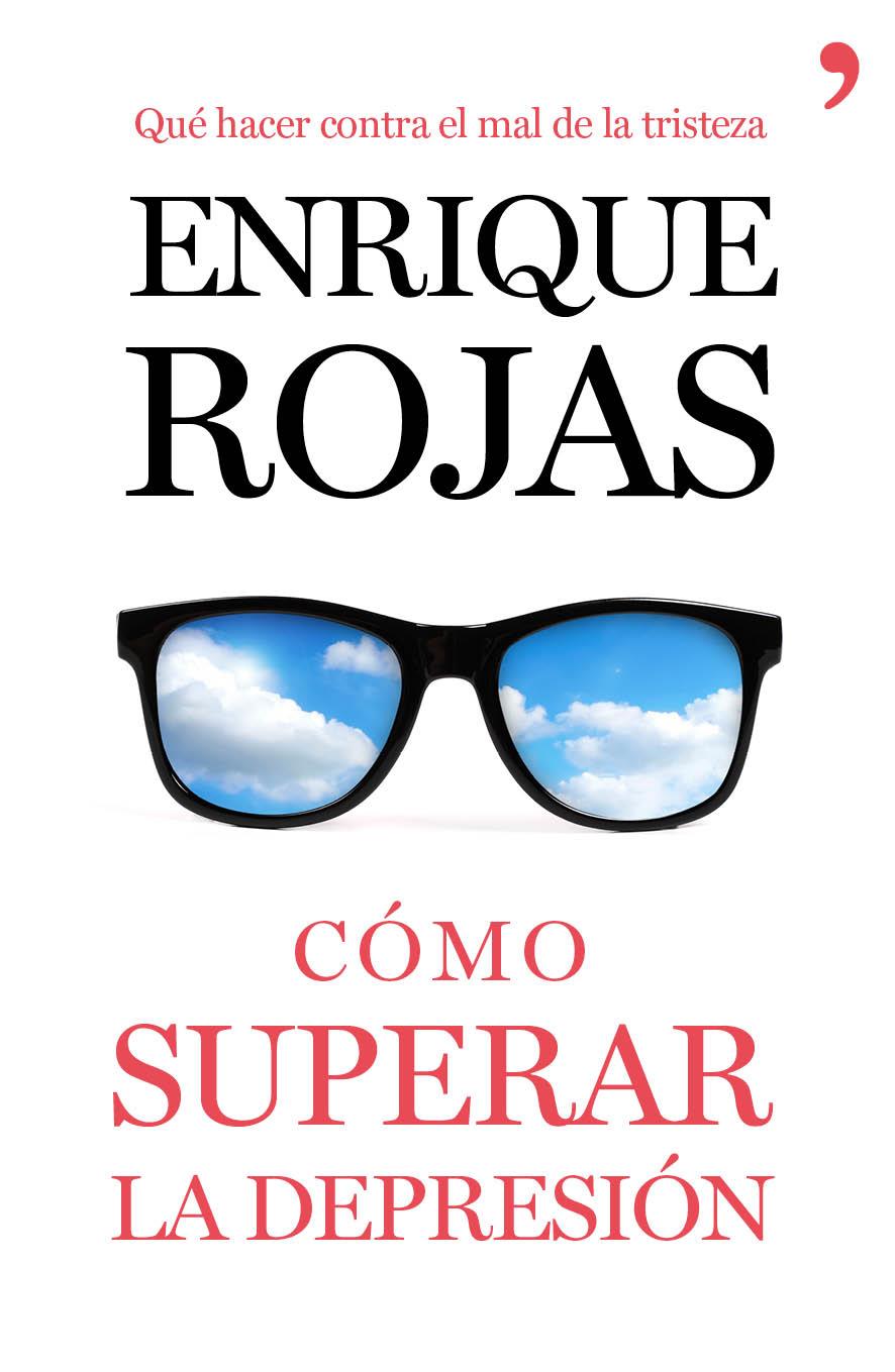 CÓMO SUPERAR LA DEPRESIÓN | 9788499984216 | ROJAS, ENRIQUE