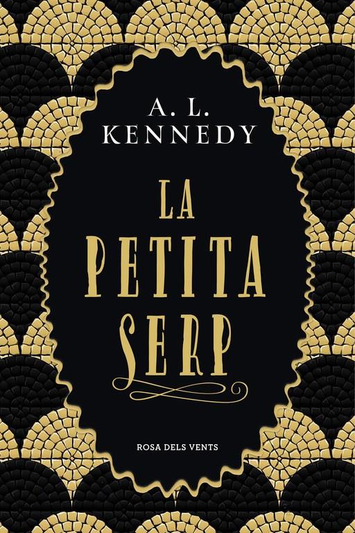 PETITA SERP, LA | 9788417627096 | KENNEDY, A. L.