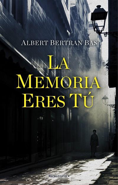 MEMORIA ERES TÚ, LA | 9788418249549 | BERTRAN BAS, ALBERT