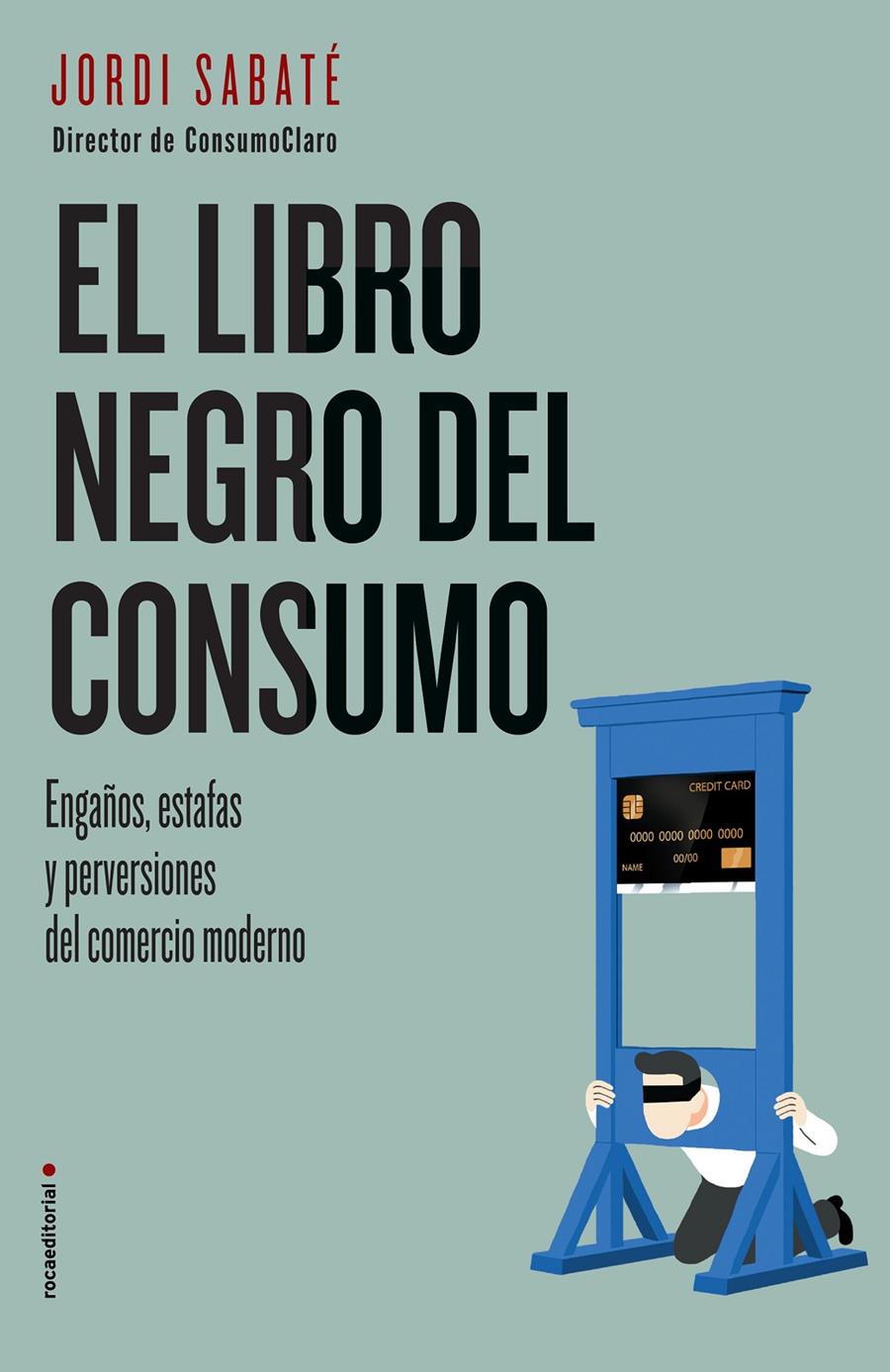 LIBRO NEGRO DEL CONSUMO, EL | 9788417167844 | SABATÉ, JORDI