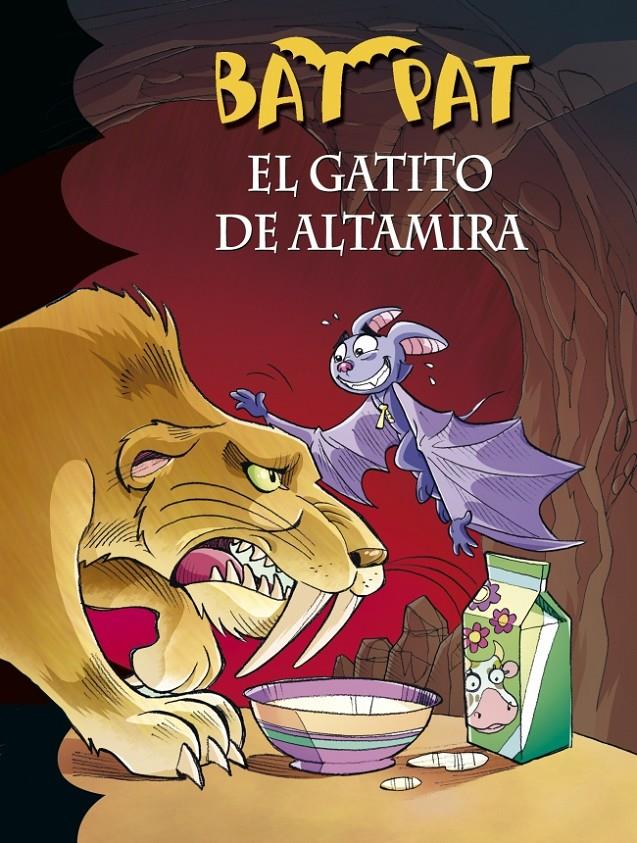 BAT PAT 32. EL GATITO DE ALTAMIRA | 9788490432105 | PAVANELLO, ROBERTO