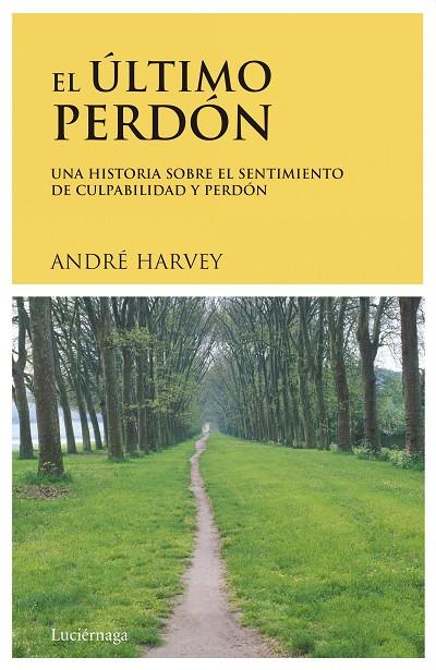 ULTIMO PERDON, EL | 9788489957220 | HARVEY, ANDRE