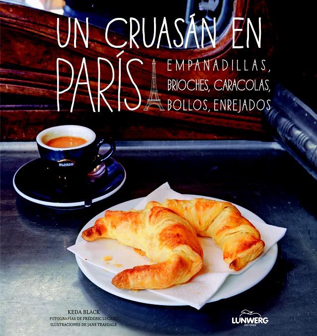 UN CRUASÁN EN PARÍS | 9788497859592 | VV. AA.