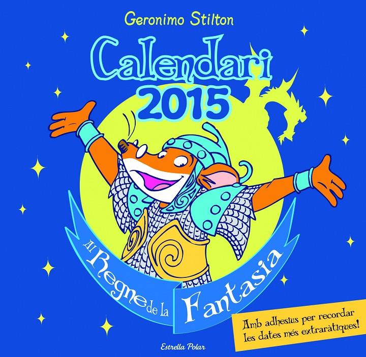 2015-CALENDARI GERONIMO STILTON | 9788490575086 | GERONIMO STILTON