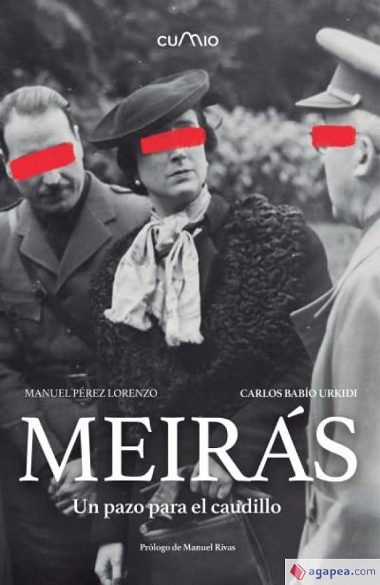 MEIRAS. UN PAZO PARA EL CAUDILLO | 9788482895703 | PÉREZ LORENZO, MANUEL / BABÍO URKIDI, CARLOS 