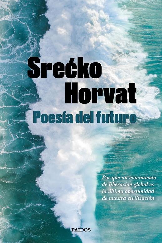 POESIA DEL FUTURO | 9788449336560 | HORVAT, SRECKO