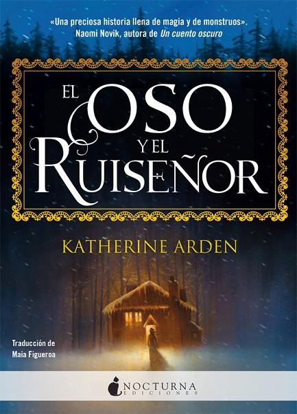  OSO Y EL RUISEÑOR, EL | 9788417834173 | ARDEN, KATHERINE