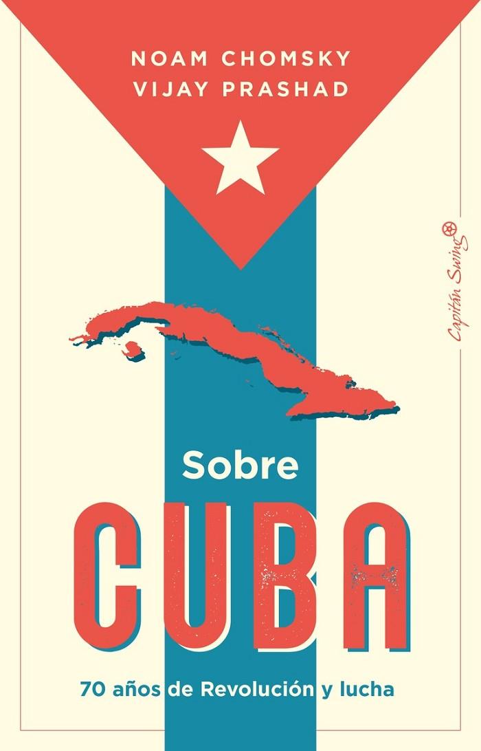 SOBRE CUBA | 9788412878608 | CHOMSKY, NOAM - PRASHAD, VIJAY