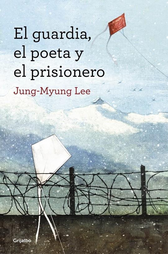 GUARDIA, EL POETA Y EL PRISIONERO, EL | 9788425352607 | JUNG-MYUNG,LEE